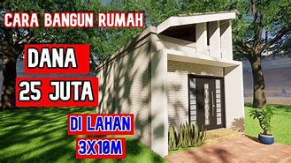 Bangun Rumah Murah Biaya 25 Juta